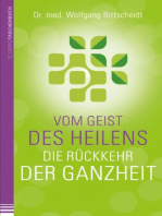 Vom Geist des Heilens:Die Rückkehr der Ganzheit: Die Rückkehr der Ganzheit