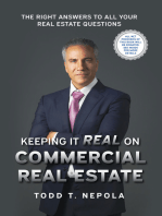 Keeping It Real on Commercial Real Estate: The Right Answers to all your Real Estate Questions