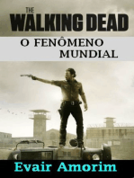 The Walking Dead - O Fenômeno Mundial