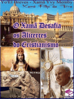 O Xamã Desafia Os Alicerces Do Cristianismo