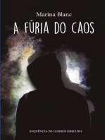 A Fúria Do Caos