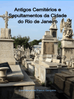 Antigos Cemitérios E Sepultamentos Da Cidade Do Rio De Janeiro