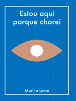 Estou Aqui Porque Chorei