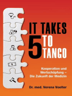 It Takes Five to Tango: Kooperation und Wertschöpfung – Die Zukunft der Medizin