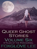Queer Ghost Stories Volume Six