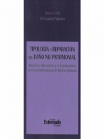 Tipología y reparación del daño no patrimonial. Situación en Iberiamérica y en la jurisprudencia de la corte interamericana de derechos humanos