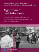 Algorithmen und Autonomie: Interdisziplinäre Perspektiven auf das Verhältnis von Selbstbestimmung und Datenpraktiken