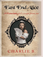 East End Alice, A Victorian Girls Escape From Sin