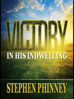 Victory Through His Indwelling: Spiritual Renewal & Ministering to Others