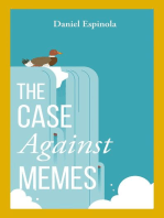 The Case Against Memes