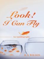 Look! I Can Fly: An Autobiography