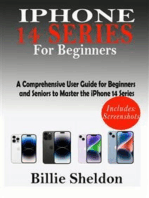 iPhone 14 Series For Beginners: A Comprehensive User Guide for Beginners and Seniors to Master the iPhone 14 Series