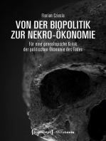 Von der Biopolitik zur Nekro-Ökonomie: Für eine genealogische Kritik der politischen Ökonomie des Todes