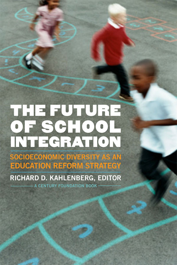 The Future of School Integration by The Century Foundation Press ...