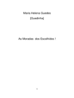 As Moradas Dos Escolhidos !