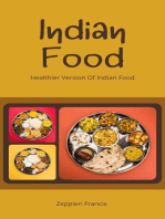 Indian Food Healthier Version Of Indian Food