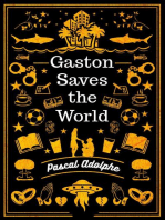 Gaston Saves the World