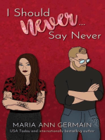 I Should Never...Say Never: I Would Never Series, #0.5