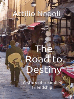 The Road to Destiny