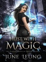 Heist with Magic: The Hidden Order of Magic: Shaken, #2