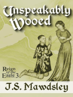 Unspeakably Wooed: Reign of the Eagle, #3