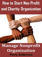 How to Start Non-Profit and Charity Organization: Manage Non Profit Organization