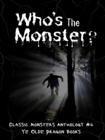 Who's the Monster?: Classic Monsters Anthology, #2