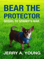 Bear The Protector: Sequel to Sparky's War
