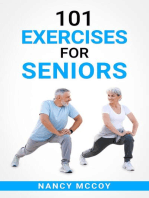 101 Exercises for Seniors: Use this 90-Day Exercise Program to Boost your Stamina and Flexibility, Even if You're Over 40 (2022 Guide for Beginners)