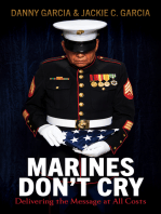 Marines Don't Cry: Delivering the Message at All Costs