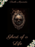 Ghost of a Life