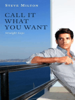 Call It What You Want: Straight Guys, #12