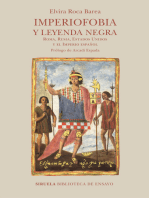 Imperiofobia y leyenda negra: Roma, Rusia, Estados Unidos y el Imperio español