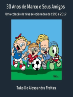 30 Anos De Marco E Seus Amigos