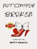 Not Simply Broken: A memoir of a Persian Immigrant woman's journey to Self-Discovery