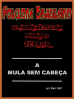 Folclore Brasileiro: Uma Releitura Para O Terror - Vol. 03