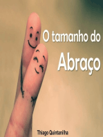 O Tamanho Do Abraço