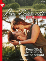 Dem Glück bezahlt ich meine Schuld: Leni Behrendt Bestseller 13 – Liebesroman