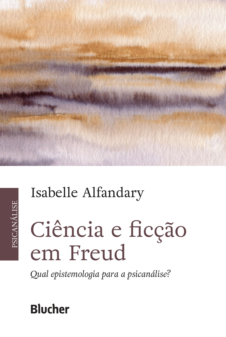 Ciência e ficção em Freud by Isabelle Alfandary (Ebook) - Read free for ...