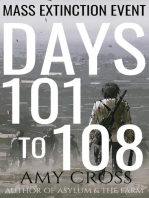 Days 101 to 108: Mass Extinction Event, #7