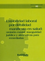 Estabilidad laboral por debilidad manifiesta en salud: omisión estatal, inseguridad jurídica y alternativas para remediarlas