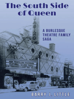 The South Side of Queen: A Burlesque Theatre Family Saga