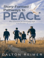Story-Formed Pathways to Peace: Best Practices for Everyday Life