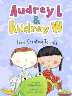 Audrey L and Audrey W: True Creative Talents: Book 2
