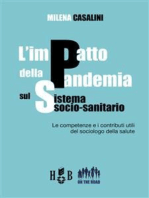 L'impatto della pandemia sul sistema socio-sanitario: Le competenze e i contributi utili del sociologo della salute