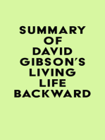 Summary of David Gibson's Living Life Backward