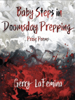 Baby Steps in Doomsday Prepping: Prose Poems