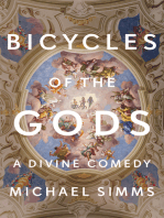 Bicycles of the Gods: A Divine Comedy