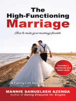 The High-Functioning Marriage: How to Make Your Marriage Flourish