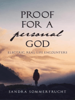 Proof for a Personal God: Electric, Real-Life Encounters